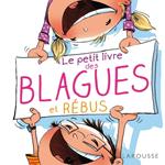 Le petit livre des blagues et rébus