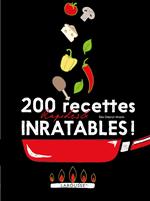 200 recettes faciles et inratables