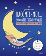 Raconte-moi... 20 contes thérapeutiques-Quand la famille évolue!