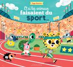 Si les animaux faisaient du sport...