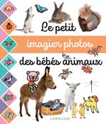 Le petit imagier photos : les bébés animaux