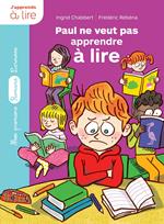 Paul ne veut pas apprendre à lire