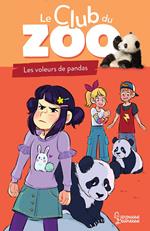 Le club du zoo - Le voleur de pandas