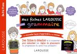 Mes fiches Larousse spécial grammaire - De 7 à 11 ans