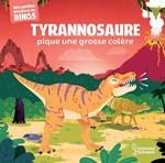 Tyrannosaure pique une colère