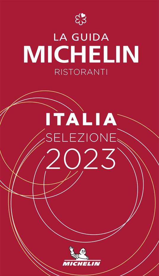 La guida Michelin Italia 2023. Selezione ristoranti - copertina libri da regalare a natale 2023