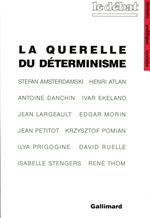 La Querelle du déterminisme