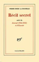 Récit secret / Journal (1944-1945) / Exorde
