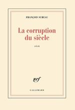 La corruption du siècle