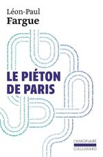 Le Piéton de Paris / D'après Paris