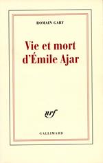 Vie et mort d'Émile Ajar