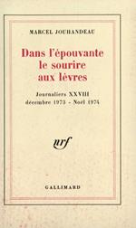 Dans l'épouvante le sourire aux lèvres (Décembre 1973 - Noël 1974)