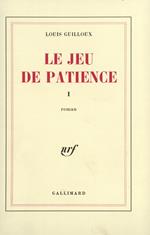 Le Jeu de patience (Tome 1)