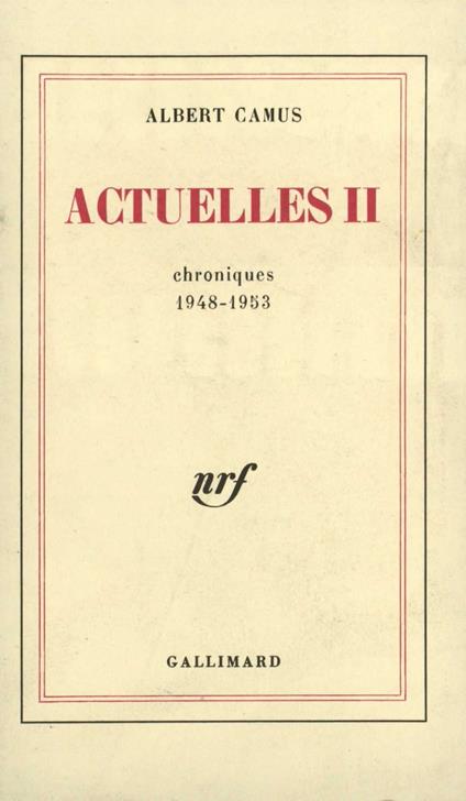 Actuelles (Tome 2) - Écrits politiques