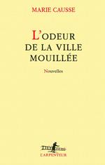 L'odeur de la ville mouillée