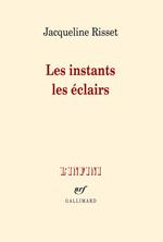 Les instants, les éclairs