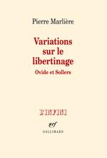 Variations sur le libertinage. Ovide et Sollers