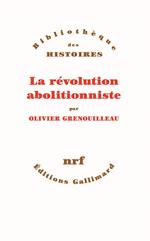 La révolution abolitionniste