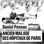 Ancien malade des hôpitaux de Paris. Monologue gesticulatoire