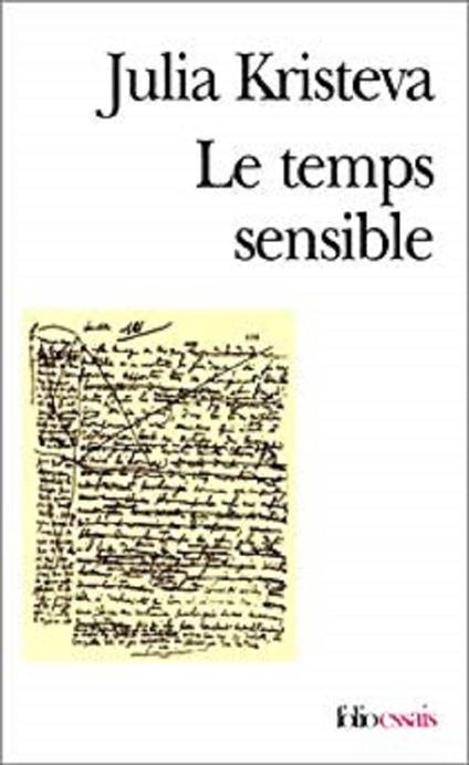 Le temps sensible. Proust et l'expérience littéraire