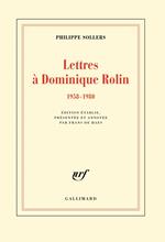 Lettres à Dominique Rolin (1958-1980)