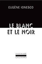 Le blanc et le noir