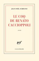 Le coq de Renato Caccioppoli