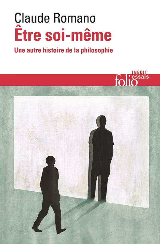 Être soi-même. Une autre histoire de la philosophie