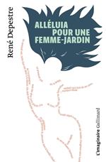 Alléluia pour une femme-jardin