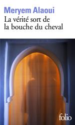 La vérité sort de la bouche du cheval