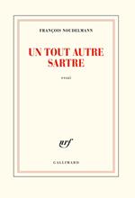 Un tout autre Sartre