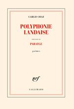 Polyphonie landaise précédé de Paratge