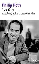 Les faits. Autobiographie d'un romancier