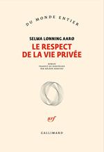 Le respect de la vie privée