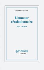 L'humeur révolutionnaire