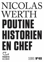 Tracts (N°40) - Poutine historien en chef