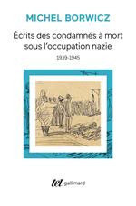 Écrits des condamnés à mort sous l'occupation nazie