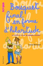 Le journal intime de Georgia Nicolson (Tome 10) - Bouquet final en forme d'hilaritude