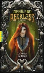 Reckless (Tome 2) - Le retour de Jacob