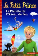 Le Petit Prince (Tome 2) - La Planète de l'Oiseau de Feu