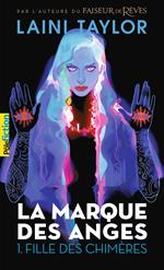 La marque des anges (Tome 1) - Fille des chimères