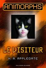 Animorphs (Tome 2) - Le visiteur