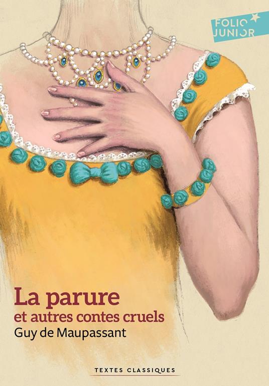 La parure et autres contes cruels (édition enrichie) - De Maupassant Guy, -  Ebook - EPUB2 con Adobe DRM | Feltrinelli