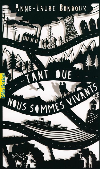 Tant que nous sommes vivants - Anne-Laure Bondoux,Hélène Druvert - ebook