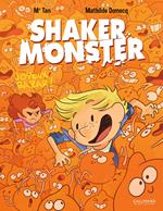 Shaker Monster (Tome 3) - Joyeux bazar !