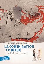 La conspiration des dieux (Tome 4) - L'ultime trahison