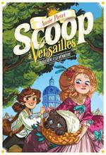 Scoop à Versailles (Tome 2) - Enlèvement à la ménagerie