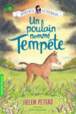 Jasmine l'apprentie vétérinaire (Tome 9) - Un poulain nommé Tempête