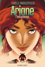 Héroïnes de la mythologie - Ariane l'astucieuse