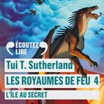 Les Royaumes de Feu (Tome 4) - L'île au secret